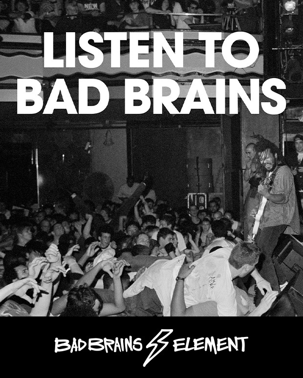 <center>BAD BRAINS x ELEMENT</center>