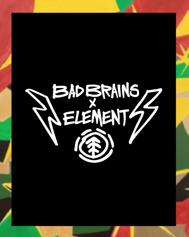 <center>BAD BRAINS<br>X<br>ELEMENT</center>